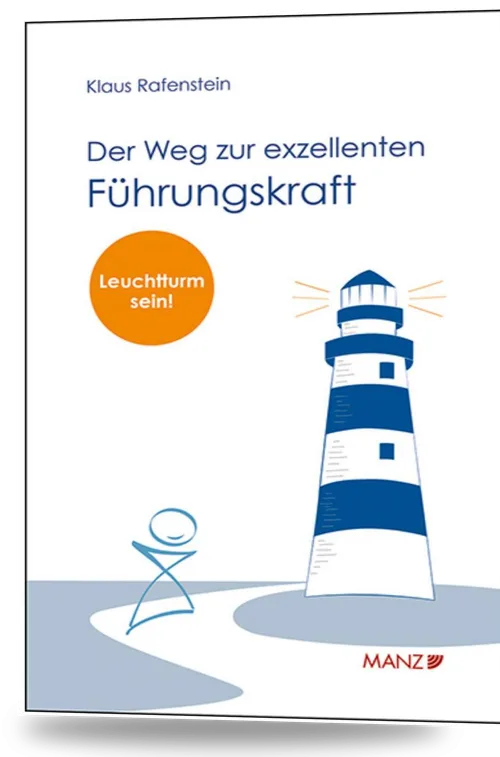 Buchcover: Der Weg zur exzellenten Führungskraft – Leuchtturm sein!